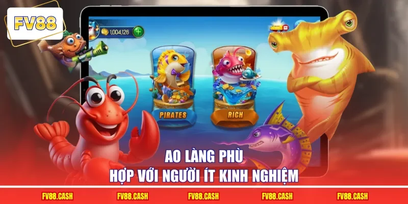 Ao làng phù hợp với người ít kinh nghiệm
