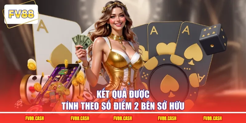 Kết quả được tính theo số điểm 2 bên sở hữu