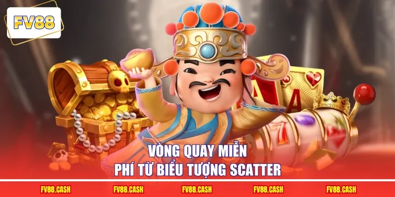 Vòng quay miễn phí từ biểu tượng Scatter